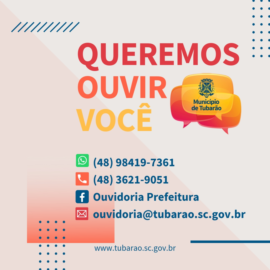 Denúncias e pedidos: Ouvidoria da prefeitura de Tubarão é o canal mais prático