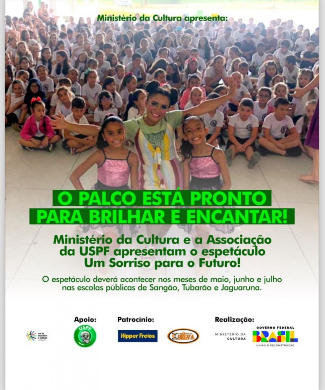 Escolas públicas receberão espetáculo que leva cultura e aprendizado aos jovens 