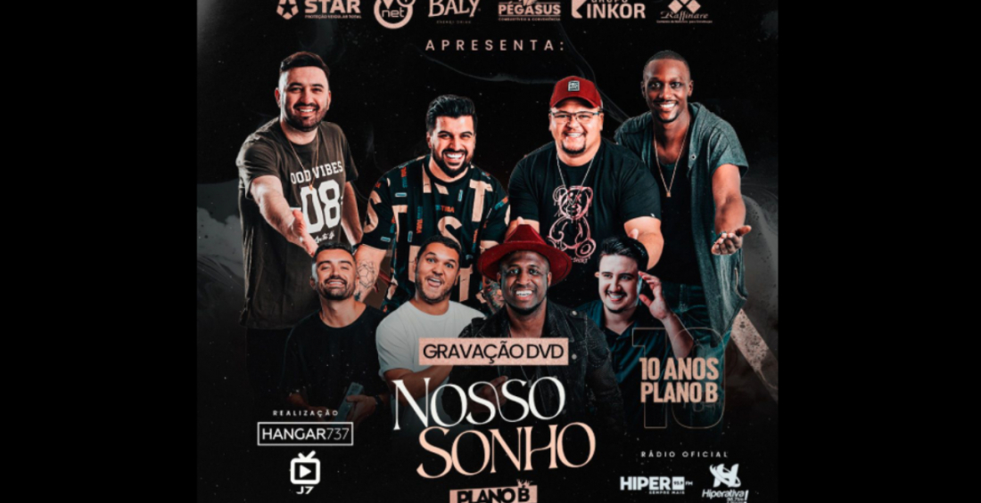 Falta pouco! Plano B celebra 10 anos de carreira com gravação de DVD no próximo sábado, 10