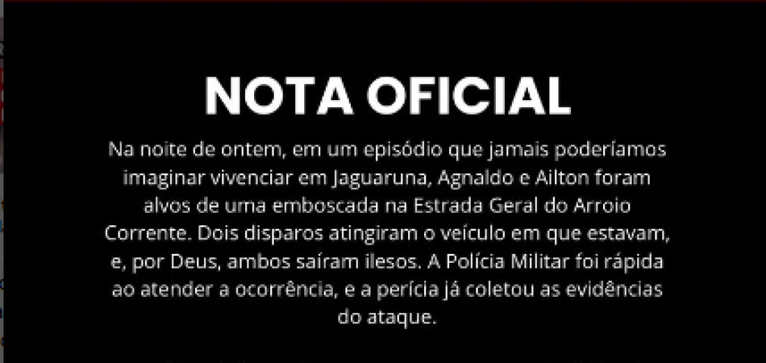 Candidato emite nota oficial após emboscada e tentativa de homicídio em Jaguaruna
