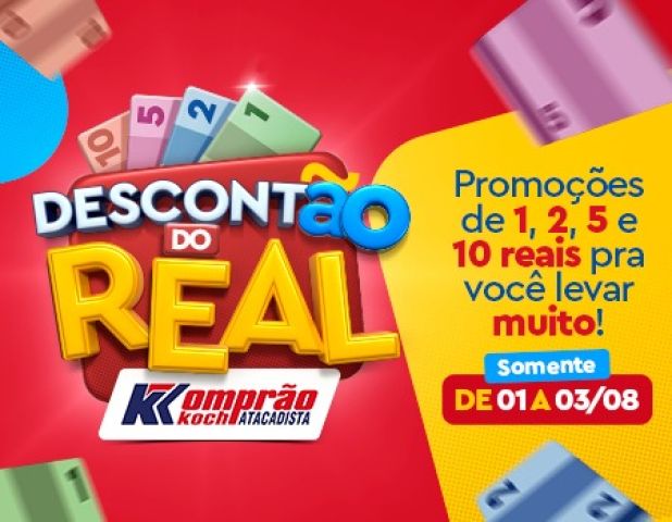 Komprão lança campanha 'Descontão do Real' com ofertas a partir de R$1 