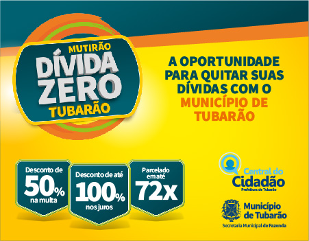 Primeiro balanço do Programa Dívida Zero é divulgado