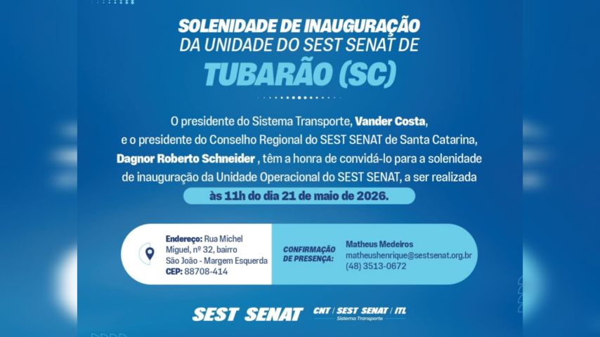 Tubarão ganha nova Unidade do SEST SENAT para ampliar saúde e qualificação profissional no setor de transporte