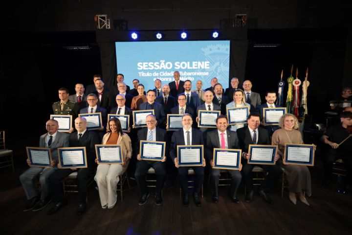 Câmara de Tubarão concede títulos de Cidadão Tubaronense e Honra ao Mérito a 16 personalidades