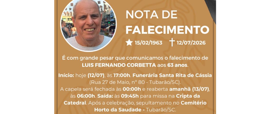 Velório de Luiz Fernando Corbetta começou às 17h deste domingo em Tubarão