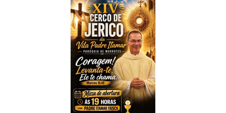 XIV Cerco de Jericó inicia amanhã (05) na Comunidade Vila Padre Itamar
