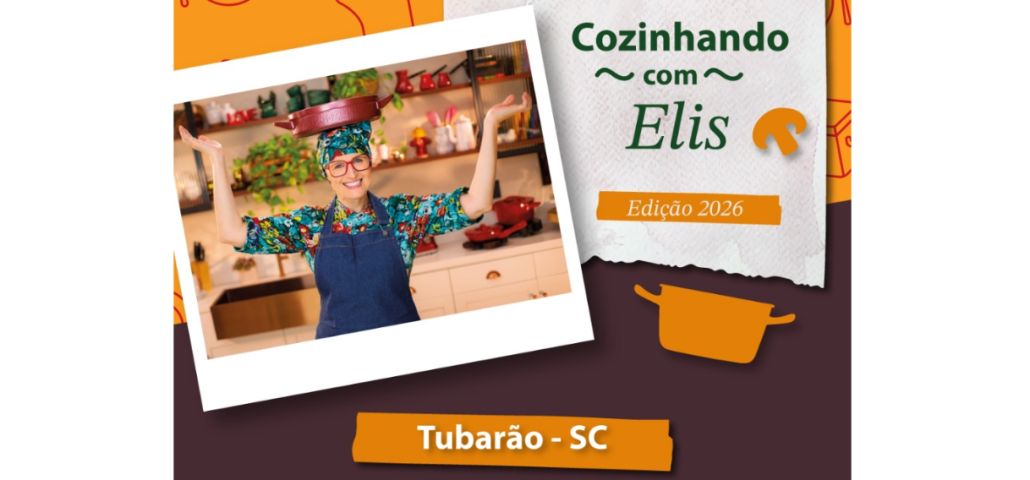 Afubra promove edição 2026 do Cozinhando com Elis em Tubarão